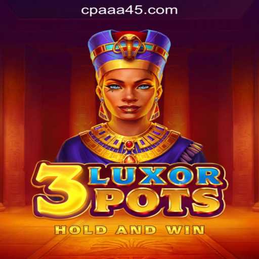 Discover the Thrilling World of 3LuxorPots: The Ultimate Slot Game Experience