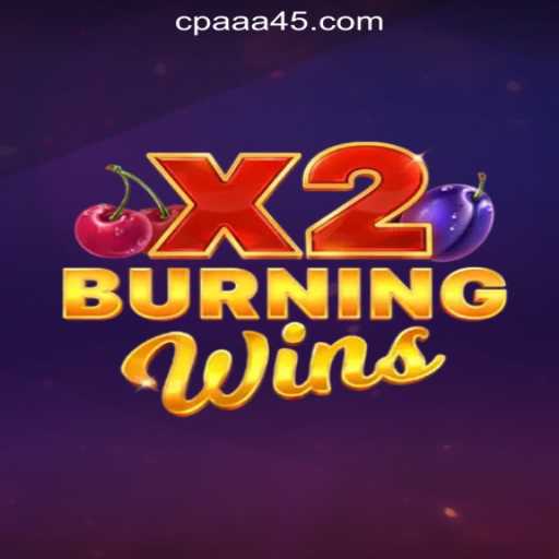 Discover the Thrilling World of BurningWinsX2: A Comprehensive Guide